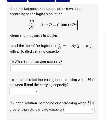 Solved Suppose that a population develops according to the | Chegg.com