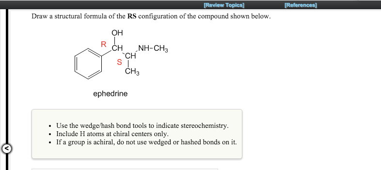 Solved Draw A Structural Formula Of The Rs Configuration Of 5979