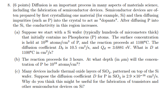 8. (6 points) Diffusion is an important process in | Chegg.com