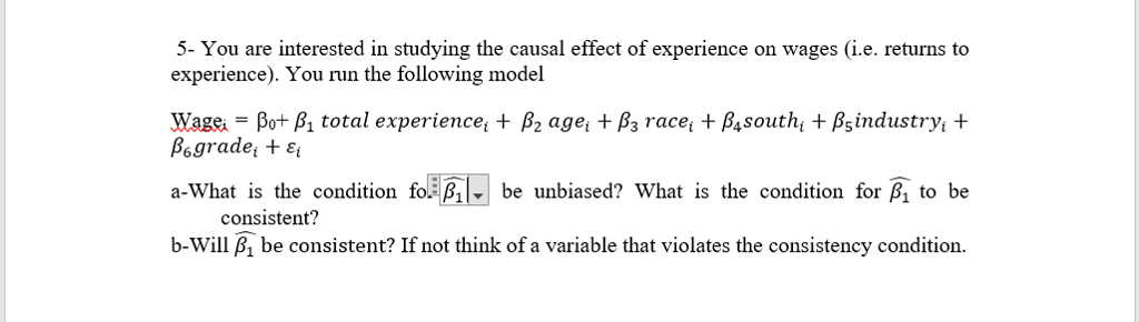 Solved 5- You are interested in studying the causal effect | Chegg.com