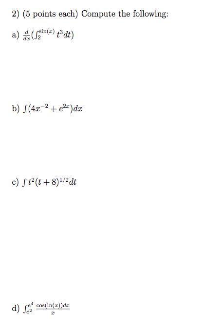 Solved Compute the following: a) d/dx (integral_2^sin(x) | Chegg.com