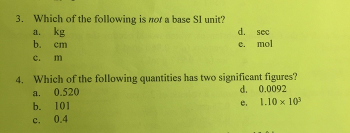 solved-3-which-of-the-following-is-not-a-base-si-unit-a-chegg