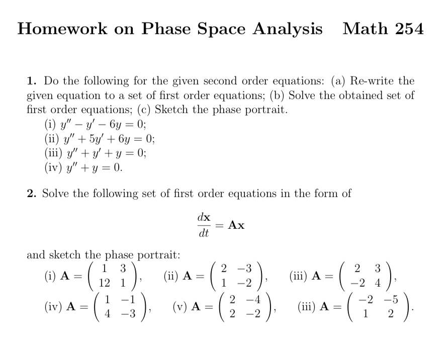 Homework on Phase Space Analysis Math 254 1. Do the | Chegg.com