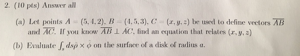 Solved Let Points A=(5,4,2), B=(4,5,3), (4,5,3), C=(x,y,z) | Chegg.com