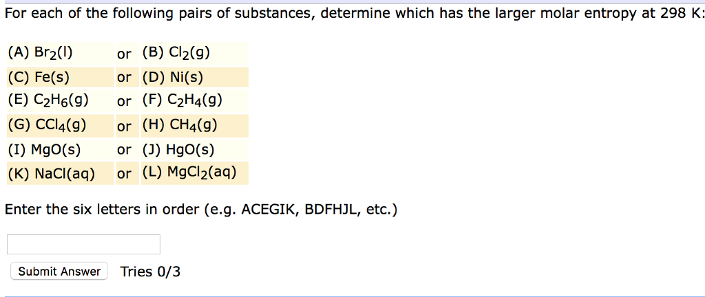 Solved For each of the following pairs of substances Chegg