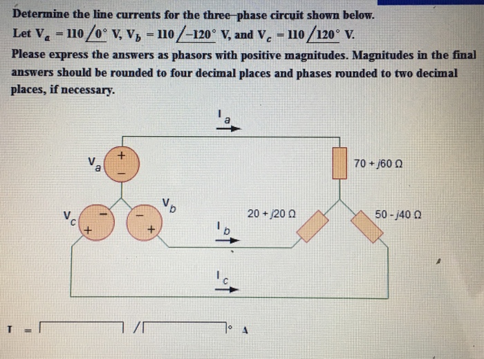 Solved Determine The Line Currents For The Three-phase | Chegg.com