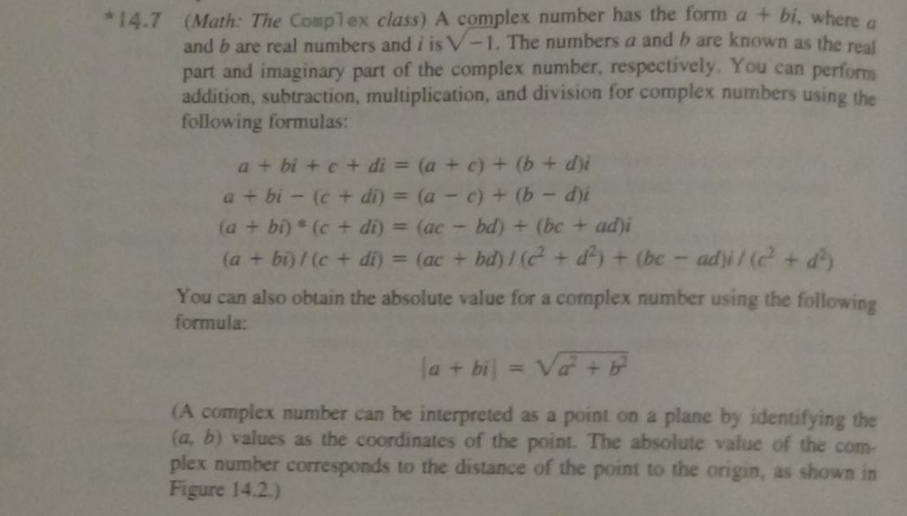 Solved 14.7 (Math: The complex class) A complex number has | Chegg.com