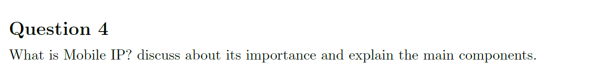 solved-what-is-mobile-ip-discuss-about-its-importance-and-chegg