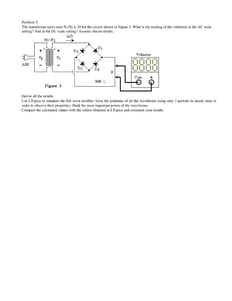 Solved Problem 3 The transformer turns ratio Ni/Nz is 20 for
