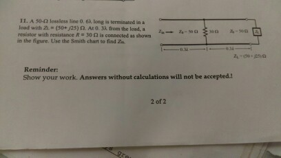Solved A 50 Ohm lossless line 0.60 long is terminated in a | Chegg.com
