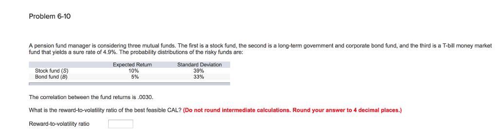 Solved Problem 6-10 A pension fund manager is considering | Chegg.com