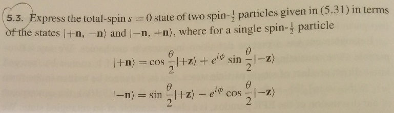 Solved Express the total-spin s = 0 state of two spin-1/2 | Chegg.com