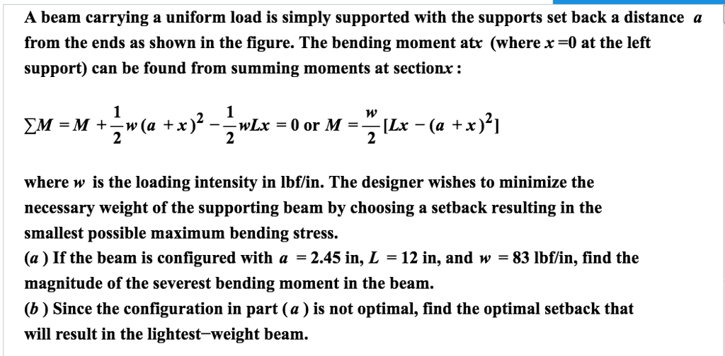 Solved A beam carrying a uniform load is simply supported | Chegg.com
