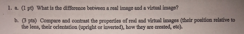 Solved 1. a. (1 pt) What is the difference between a real | Chegg.com