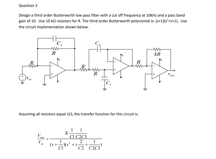 Solved Question 3 Design a third order Butterworth low pass | Chegg.com