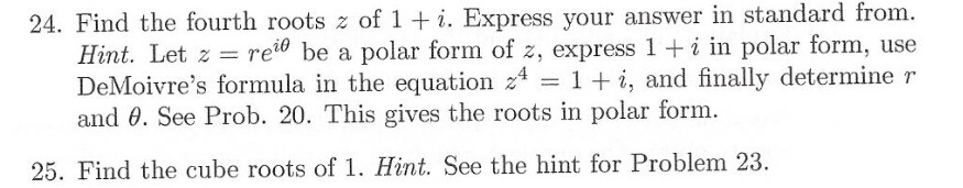 solved-find-the-fourth-roots-z-of-1-i-express-your-ans-chegg