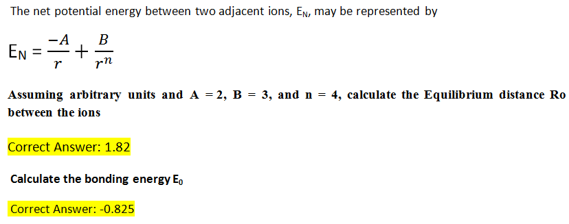 Solved The Net Potential Energy Between Two Adjacent Ions, E | Chegg.com