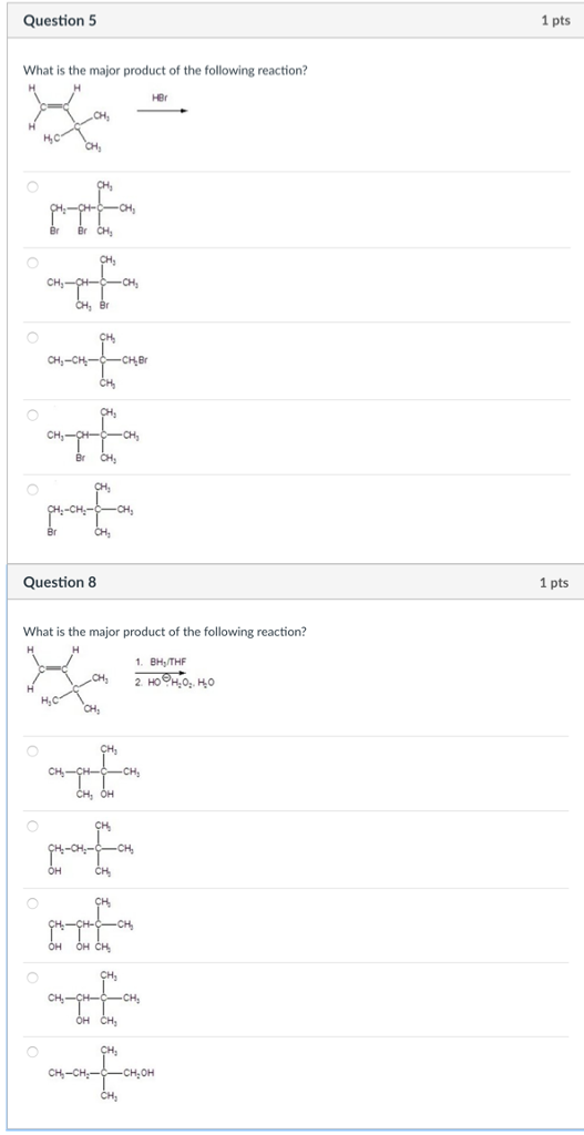 Solved Question5 1 pts What is the major product of the | Chegg.com