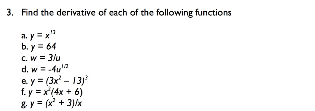 Solved 3. Find the derivative of each of the following | Chegg.com