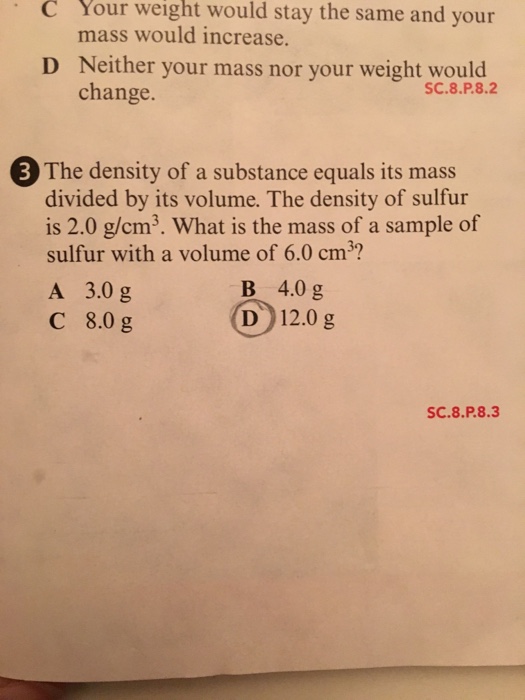 Solved The density of a substance equals its mass divided by | Chegg.com