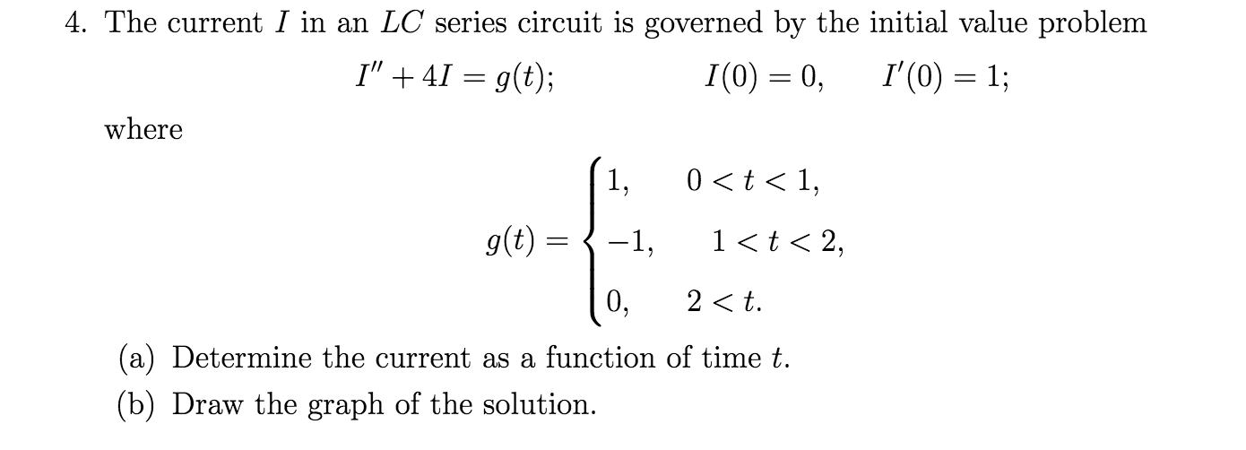 Solved The current I in an LC series circuit is governed by | Chegg.com