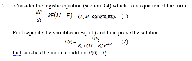 Solved 2. Consider The Logistic Equation (section 9.4) Which 