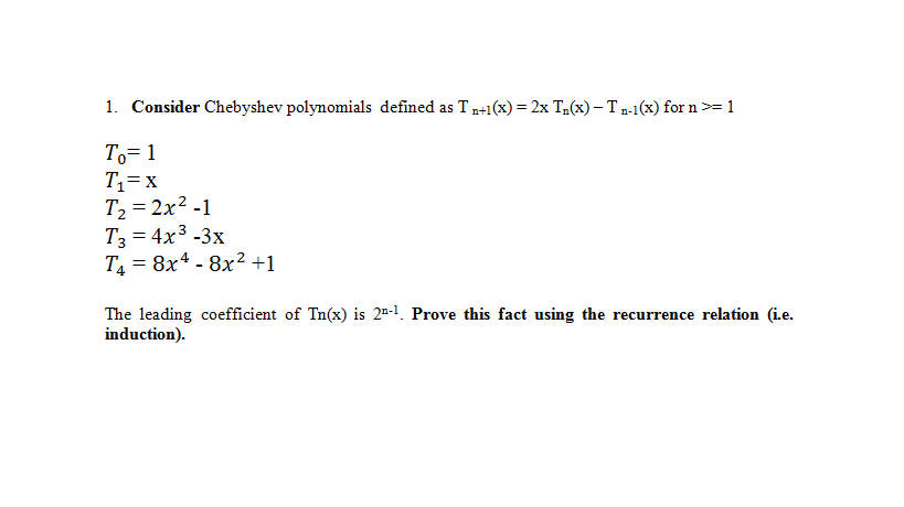 Consider Chebyshev Polynomials Defined As Tn 1 X