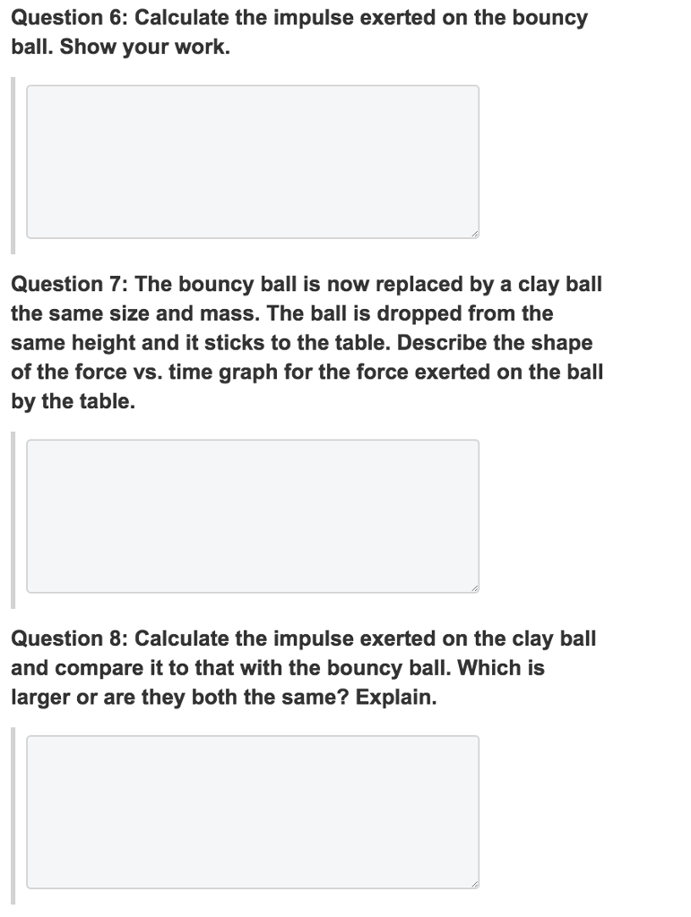 Solved A bouncy ball of mass 0.05 kg is dropped from a
