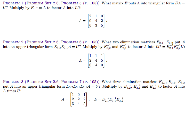 Solved What matrix E puts A into triangular form EA= U? | Chegg.com