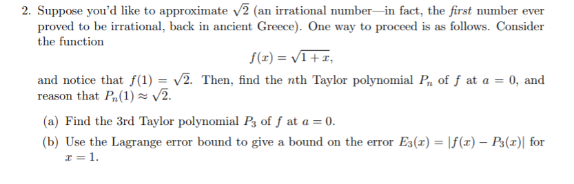 Solved 2 Suppose you'd like to approximate V2 (an irrational | Chegg.com