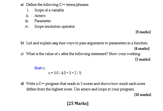 Solved a) Define the following C++ terms/phrases i. Scope of | Chegg.com