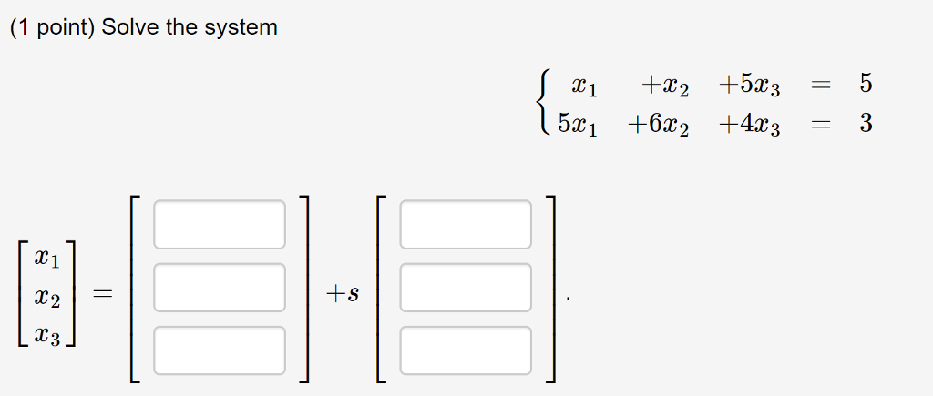 solved-solve-the-system-x-1-x-2-5x-3-5-5x-1-6x-2-chegg