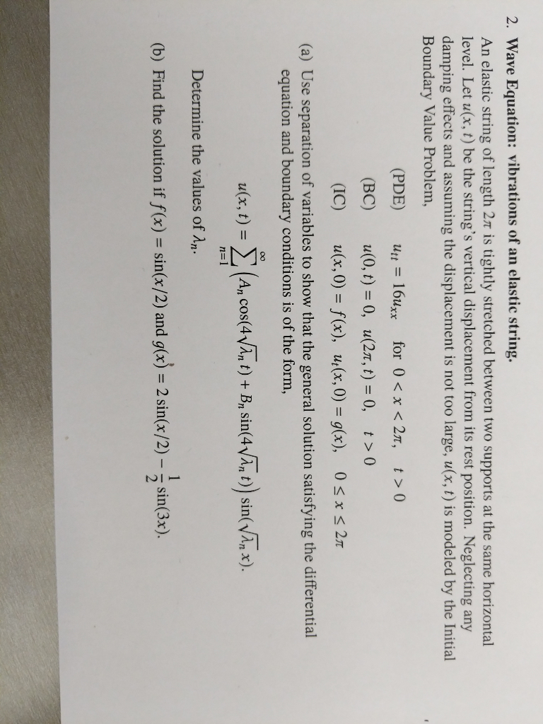 Solved 2. Wave Equation: vibrations of an elastic string. An | Chegg.com