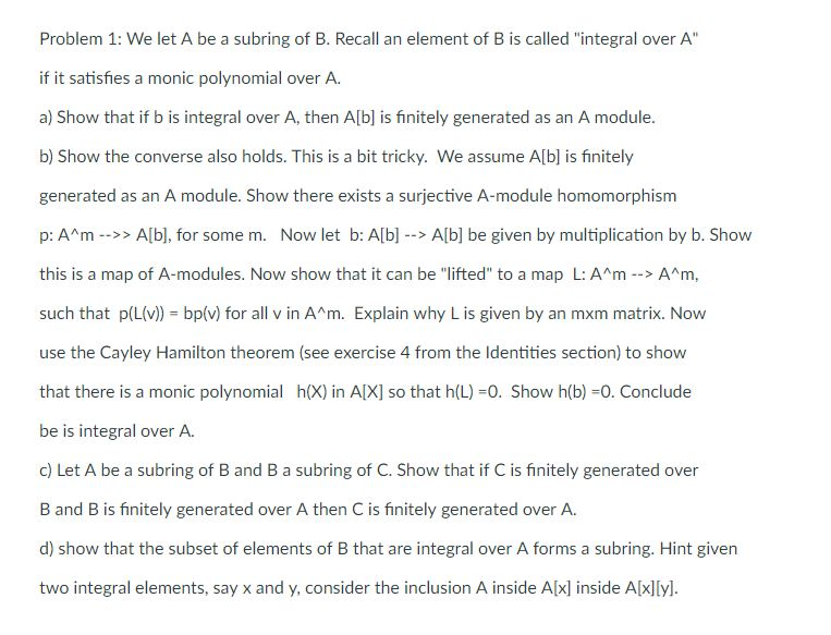 Solved Problem 1: We Let A Be A Subring Of B. Recall An | Chegg.com