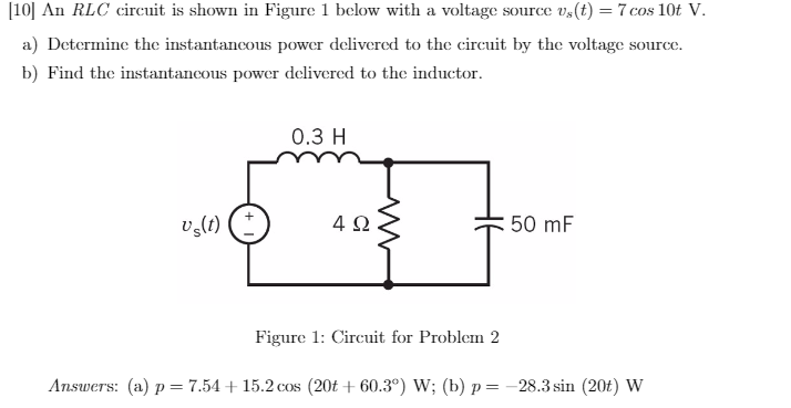 Solved 1101 An RLC circuit is shown in Figure l below with a | Chegg.com