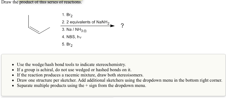 Solved Draw the product of this series of reactions. Use the | Chegg.com