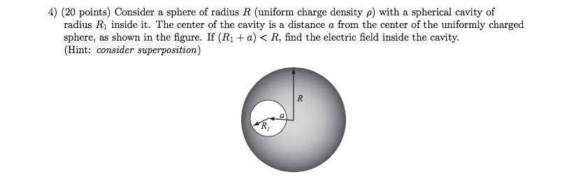 Solved 4) (20 points) Consider a sphere of radius R (uniform | Chegg.com