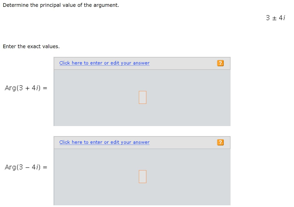 Solved Determine The Principal Value Of The Argument. 3±4i | Chegg.com