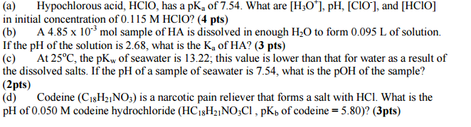 Solved (a) Hypochlorous acid, HClO, has a pK_a of 7.54. What | Chegg.com