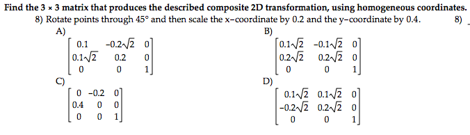 Solved Find the 3 times 3 matrix that produces the described | Chegg.com