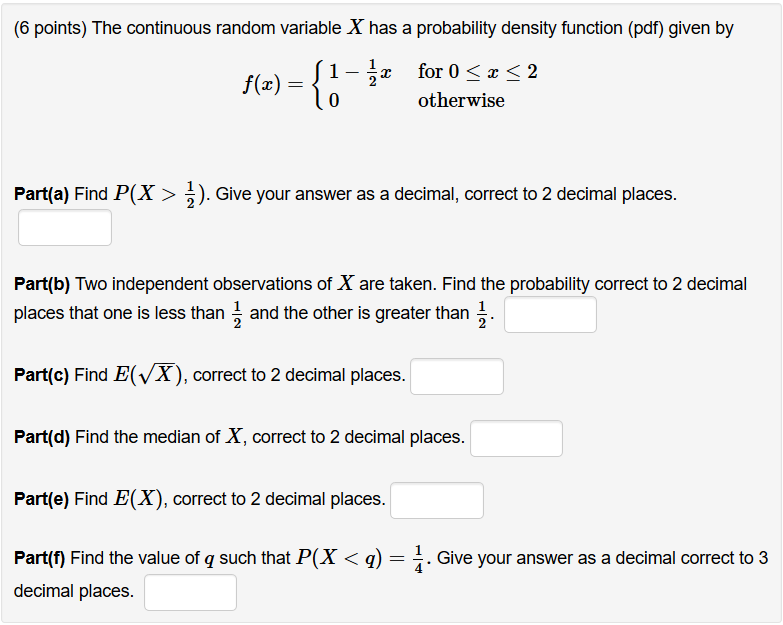 Solved The continuous random variable X has a probability | Chegg.com