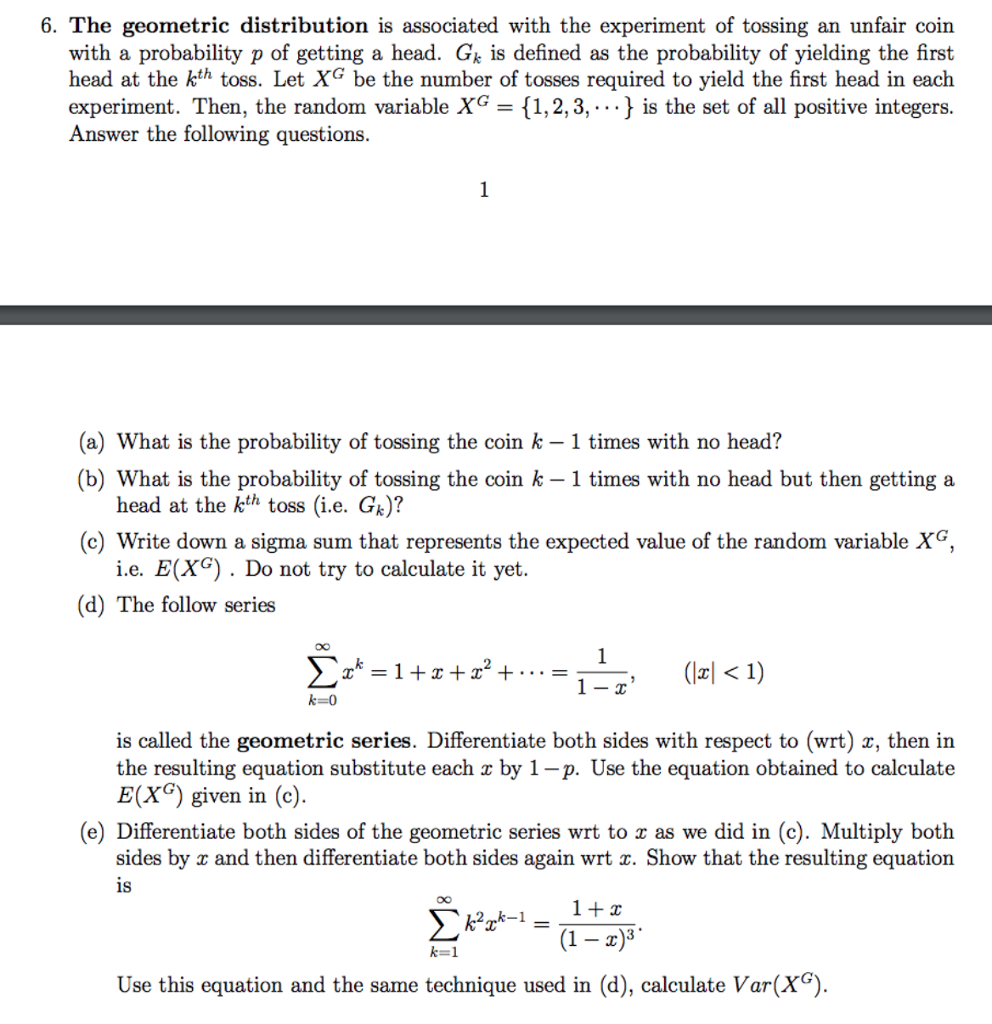 Solved 6 The Geometric Distribution Is Associated With The Chegg