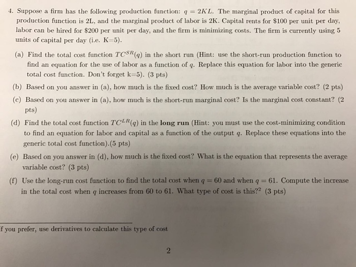 Solved Suppose a firm has the following production function: | Chegg.com