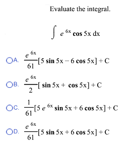 Solved Evaluate The integral. e6x cos 5x dx e6x/61 [5 sin | Chegg.com