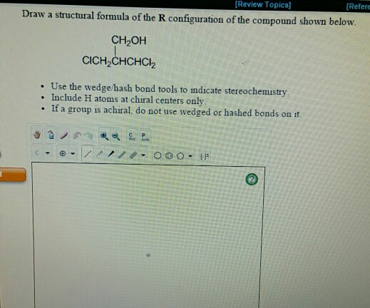 Solved Draw The Structural Formula Of The R Configuration Of 3300