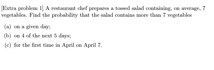 Solved [Extra Problem 1] A Restaurant Chef Prepares A Tossed | Chegg.com