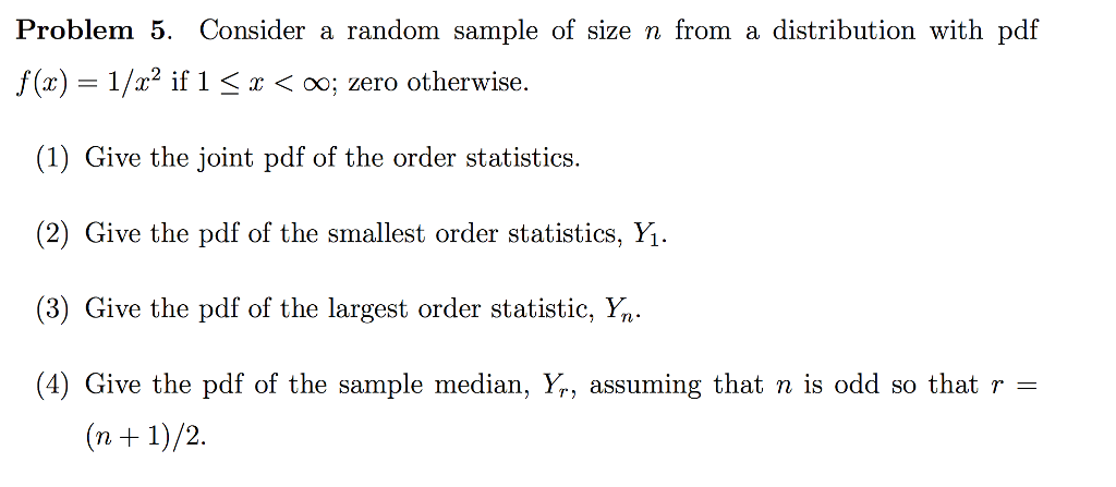 Solved Problem 5. Consider a random sample of size n from a | Chegg.com