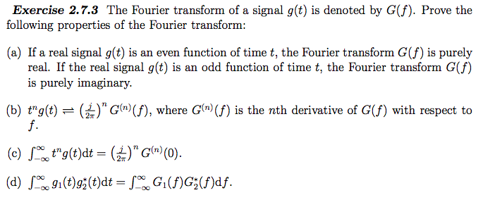 Solved Exercise 2.7.3 The Fourier transform of a signal g(t) | Chegg.com