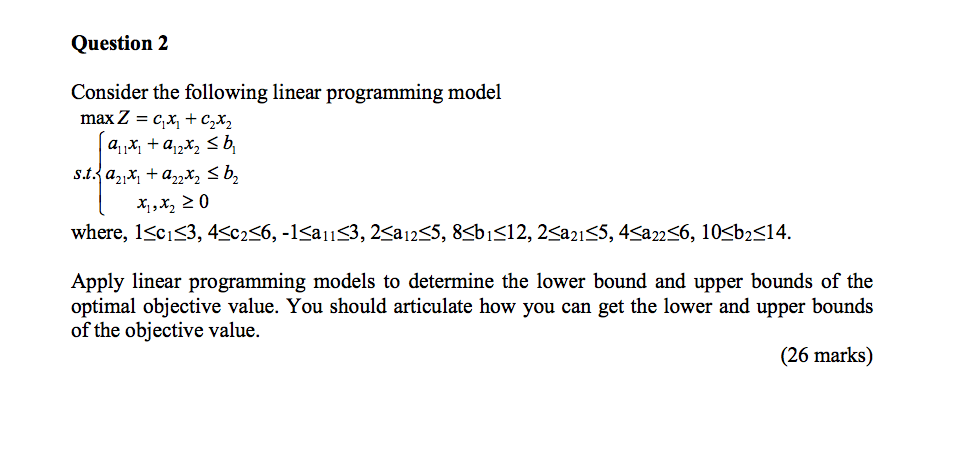 Solved Question 2 Consider the following linear programming | Chegg.com