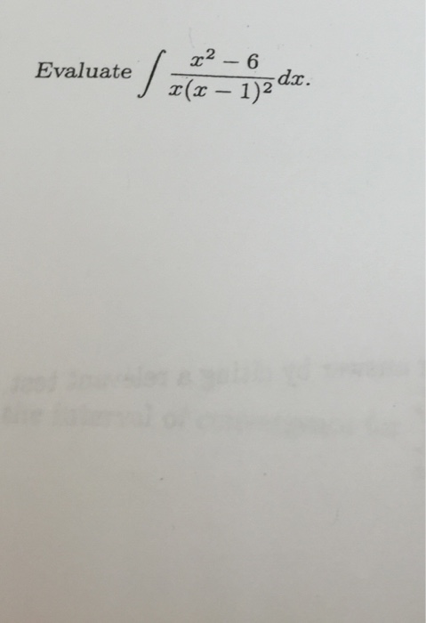 solved-evaluate-integral-x-2-6-x-x-1-2-dx-chegg